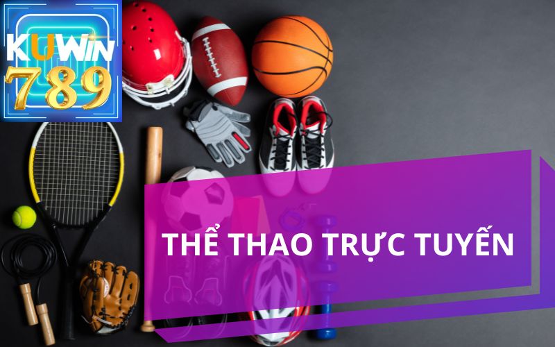 THỂ THAO TRỰC TUYẾN KUWIN